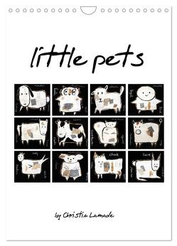 little pets (Wandkalender 2024 DIN A4 hoch), CALVENDO Monatskalender von ChristinLamade,  ChristinLamade
