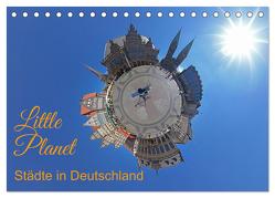 Little Planet – Städte in Deutschland (Tischkalender 2024 DIN A5 quer), CALVENDO Monatskalender von Kuttig,  Siegfried