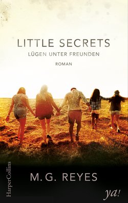 Little Secrets – Lügen unter Freunden von Krempel,  Alessa, Reyes,  M.G.