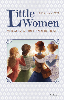 Little Women. Vier Schwestern finden ihren Weg (Bd. 2) von Alcott,  Louisa May, Münch,  Bettina