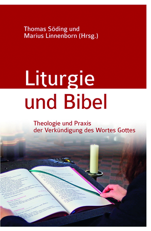 Liturgie und Bibel von Linnenborn,  Marius, Söding,  Thomas