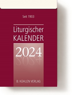 Liturgischer Kalender 2024 von Hurtz,  Klaus
