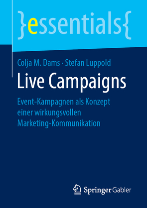 Live Campaigns von Dams,  Colja M., Luppold,  Stefan