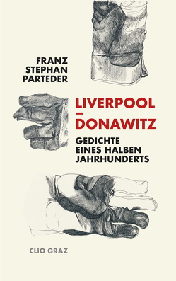 Liverpool – Donawitz von Parteder,  Franz Stephan