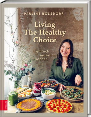 Living The Healthy Choice von Bossdorf,  Pauline