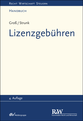 Lizenzgebühren von Groß,  Michael, Strunk,  Günther