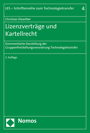 Lizenzverträge und Kartellrecht von Klawitter,  Christian