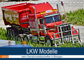 LKW Modelle beim Dampfmodellbautreffen in Bisingen (Tischkalender 2023 DIN A5 quer) von Günther,  Geiger