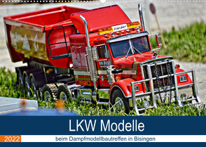LKW Modelle beim Dampfmodellbautreffen in Bisingen (Wandkalender 2022 DIN A2 quer) von Günther,  Geiger