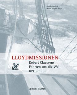Lloydmissionen von Bullerdiek,  Jörn, Tilgner,  Daniel