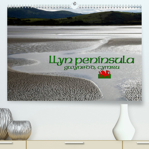 LLyn Peninsula, Gwynedd, Cymru (Premium, hochwertiger DIN A2 Wandkalender 2022, Kunstdruck in Hochglanz) von Schaefer,  Peter