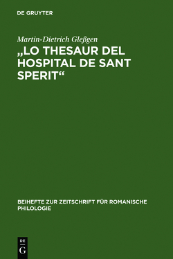 „Lo Thesaur del Hospital de Sant Sperit“ von Gleßgen,  Martin-Dietrich