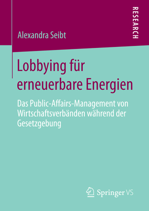 Lobbying für erneuerbare Energien von Seibt,  Alexandra