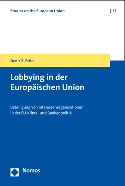 Lobbying in der Europäischen Union von Ertin,  Deniz Z.