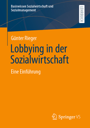 Lobbying in der Sozialwirtschaft von Rieger,  Günter