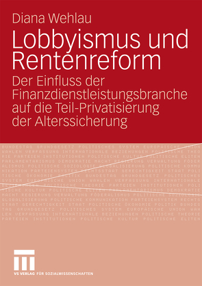 Lobbyismus und Rentenreform von Wehlau,  Diana