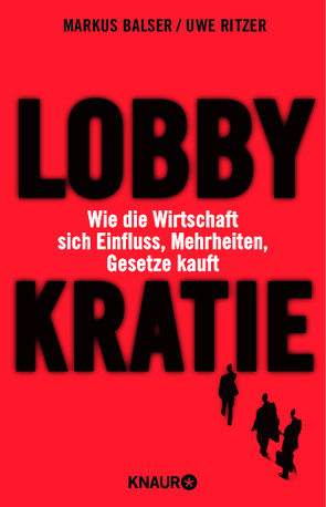 Lobbykratie von Balser,  Markus, Ritzer,  Uwe