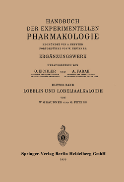 Lobelin und Lobeliaalkaloide von Graubner,  W., Peters,  G.
