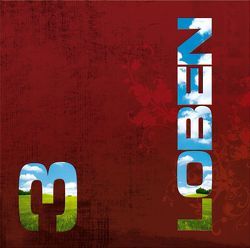 LOBEN 3 (CD) von Binder,  Lucian, Foede,  Robert, Georg,  Dietrich