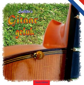 Lobito’s Gitarrenglück – Dutch Edition von Lobito,  -