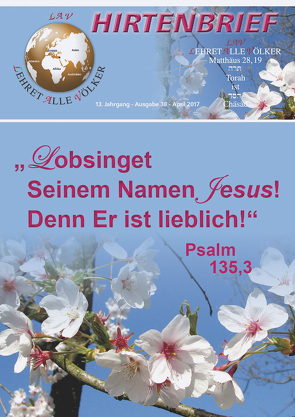 „Lobsinget Seinem Namen, JESUS! Denn Er ist lieblich!“ Psalm 135,3 von Schadt-Beck,  Gerhard & Ellen