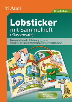Lobsticker mit Sammelheft (Klassensatz) von Verlag,  Auer