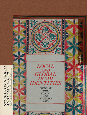 Local and Global Ibadi Identities von Kondo,  Yohei, Ziaka,  Angeliki