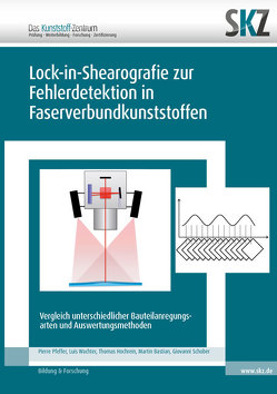 Lock-In Shearografie zur Fehlerdetektion in Faserverbundkunststoffen