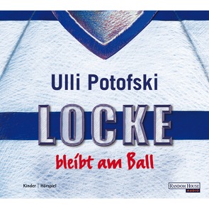 Locke bleibt am Ball von Potofski,  Ulli, von der Groeben,  Alexander, von der Groeben,  Max, von der Groeben,  Ulrike
