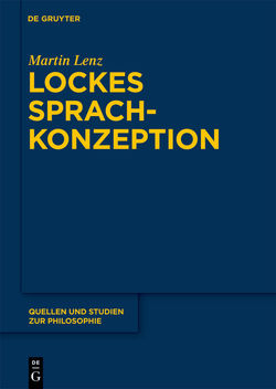 Lockes Sprachkonzeption von Lenz,  Martin