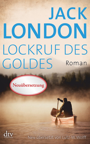 Lockruf des Goldes von London,  Jack, Wolff,  Lutz-W.
