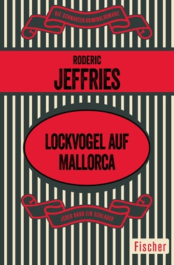 Lockvogel auf Mallorca von Jeffries,  Roderic, Walter,  Edith