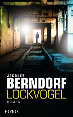 Lockvogel von Berndorf,  Jacques
