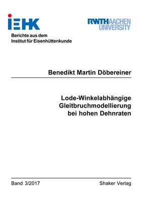 Lode-Winkelabhängige Gleitbruchmodellierung bei hohen Dehnraten von Döbereiner,  Benedikt Martin