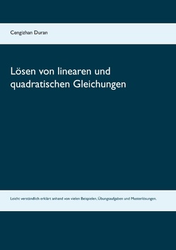 Lösen von linearen und quadratischen Gleichungen von Duran,  Cengizhan