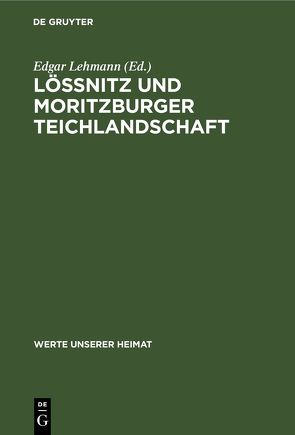 Lössnitz und Moritzburger Teichlandschaft von Lehmann,  Edgar