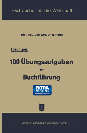 Lösungen: 100 Übungsaufgaben zur Buchführung von Hardt,  Reinhold