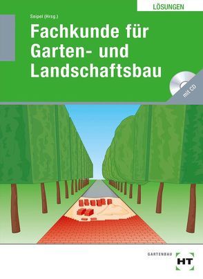 Lösungen Fachkunde für Garten- und Landschaftsbau von Seipel,  Holger