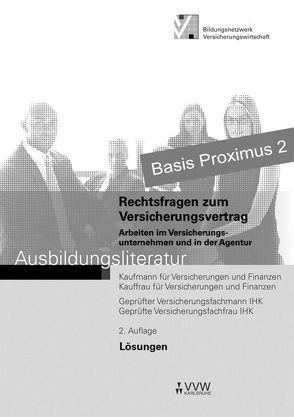 Lösungen – Rechtsfragen zum Versicherungsvertrag von Holthausen,  Hubert, Koch,  Peter