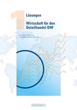 Lösungen Wirtschaft für den Detailhandel DHF 1 von Schedler,  Patrik, Schmid,  Cosimo
