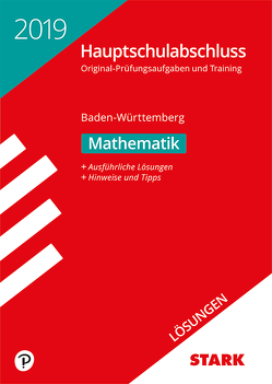 Lösungen zu Original-Prüfungen und Training Hauptschulabschluss 2019 – Mathematik 9. Klasse – BaWü