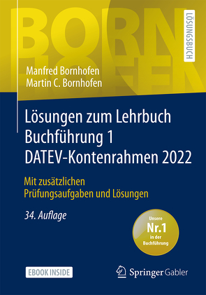 Lösungen zum Lehrbuch Buchführung 1 DATEV-Kontenrahmen 2022 von Bornhofen,  Manfred, Bornhofen,  Martin C.