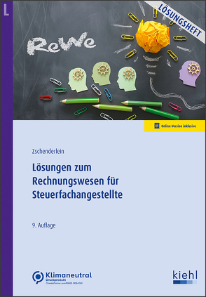 Lösungen zum Rechnungswesen für Steuerfachangestellte von Zschenderlein,  Oliver