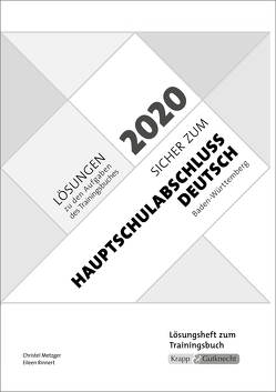 Sicher zum Hauptschulabschluss Deutsch Baden-Württemberg 2020 von Metzger,  Christel, Rinnert,  Eileen, Verlag GmbH,  Krapp & Gutknecht