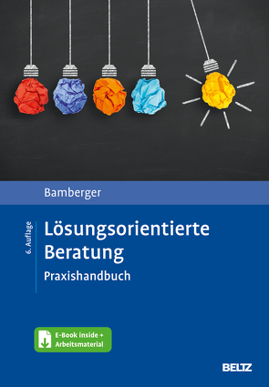 Lösungsorientierte Beratung von Bamberger,  Günter G.