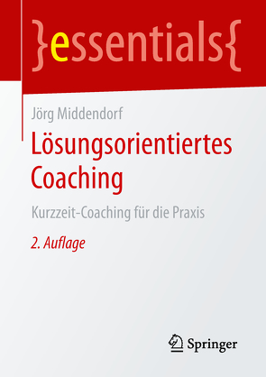 Lösungsorientiertes Coaching von Middendorf,  Jörg