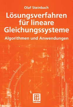 Lösungsverfahren für lineare Gleichungssysteme von Steinbach,  Olaf