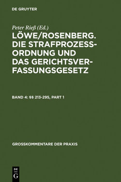 Löwe/Rosenberg. Die Strafprozeßordnung und das Gerichtsverfassungsgesetz / §§ 213-295 von Gollwitzer,  Walter