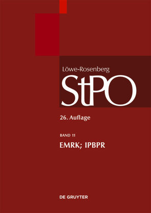 Löwe/Rosenberg. Die Strafprozeßordnung und das Gerichtsverfassungsgesetz / EMRK/IPBPR von Esser,  Robert