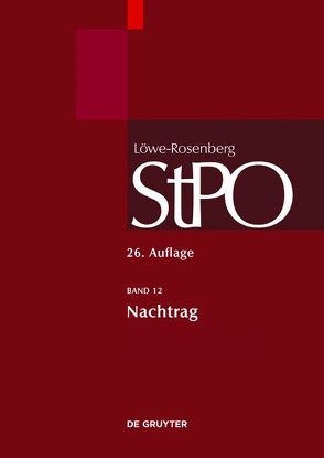 Löwe/Rosenberg. Die Strafprozeßordnung und das Gerichtsverfassungsgesetz / Nachtrag von Erb,  Volker, et al.